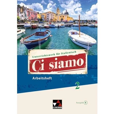 Abbildung von Ci siamo B / AH 2: Unterrichtswerk für Italienisch (Ci B: Italienisch)