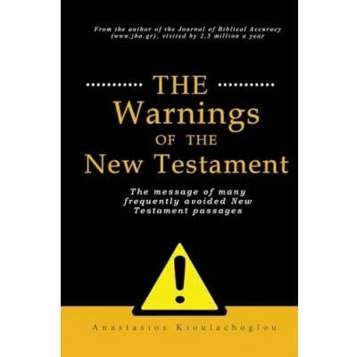 Abbildung von The warnings of New Testament: message many frequently avoided Testament passages