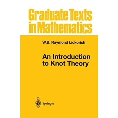 Abbildung von An Introduction to Knot Theory (Graduate Texts in Mathematics, Band 175)
