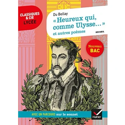 Abbildung von « Heureux qui, comme Ulysse... » et autres poèmes (Du Bellay): suivi d&#039;un parcours sur le sonnet