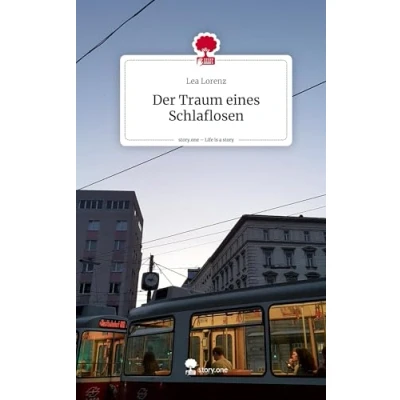 Abbildung von Der Traum eines Schlaflosen. Life is a Story story.one