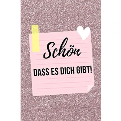Abbildung von SCHÖN DASS ES DICH GIBT!: A5 Notizbuch BLANKO als Geschenkidee Danke Buch Kleines Dankeschön für beste Freunde, Familie, Eltern, Geschwister zum Geburtstag