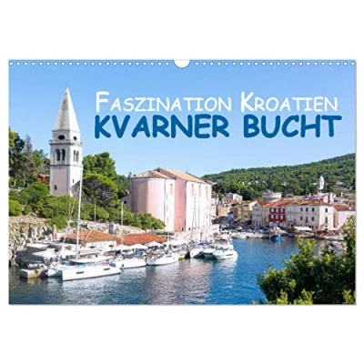 Abbildung von Faszination Kroatien Kvarner Bucht (Wandkalender 2025 DIN A3 quer), CALVENDO Monatskalender
