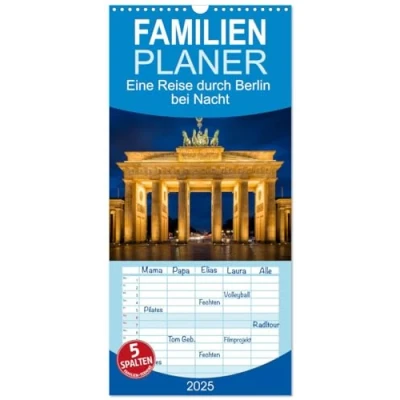 Abbildung von Familienplaner 2025 Eine Reise durch Berlin bei Nacht mit 5 Spalten (Wandkalender, 21 cm x 45 cm), CALVENDO