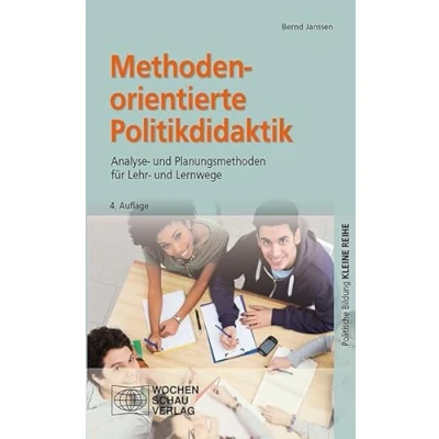 Abbildung von Methodenorientierte Politikdidaktik: Analyse und Planungsmethoden für Lehr Lernwege (Kleine Reihe Politische Bildung)