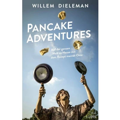 Abbildung von Pancake Adventures: Auf der ganzen Welt zu Hause mit dem Rezept meiner Oma