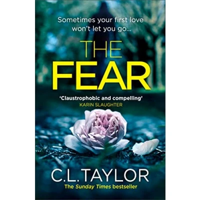 Abbildung von the Fear: sensational, gripping psychological thriller from Sunday Times bestseller