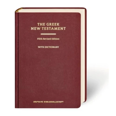 Abbildung von The Greek New Testament: Fifth Revised Edition; With Dictionary