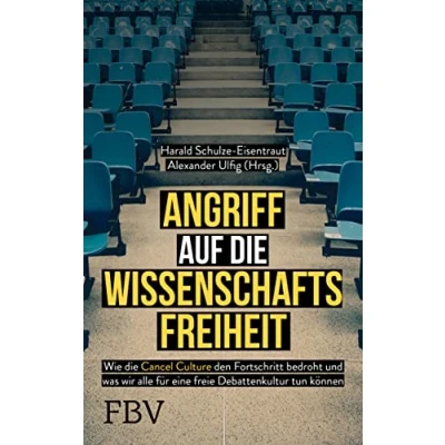 Abbildung von Angriff auf die Wissenschaftsfreiheit: Wie Cancel Culture den Fortschritt bedroht und was wir alle für eine freie Debattenkultur tun können