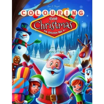 Abbildung von Colouring Books for Children: Age 3 8 Christmas Toddlers &amp; Kids Trees Santa Claus Elves Decorations Presents Gift Years Old Boys Girls