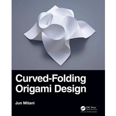 Abbildung von Curved Folding Origami Design (AK Peters/CRC Recreational Mathematics)