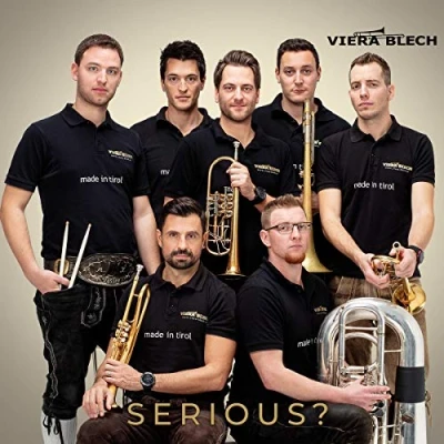 Abbildung von Serious?; Das neue Album 2020; Blasmusik aus Tirol
