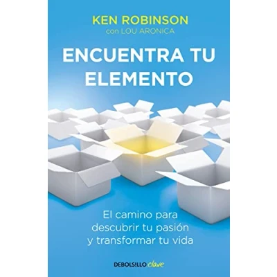 Abbildung von Encuentra tu elemento: El camino para descubrir to pasión y transformar vida / Finding Your Element: (Clave)