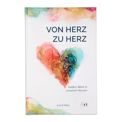 Abbildung von Von Herz zu Herz: Gottes Wort in unseren Herzen