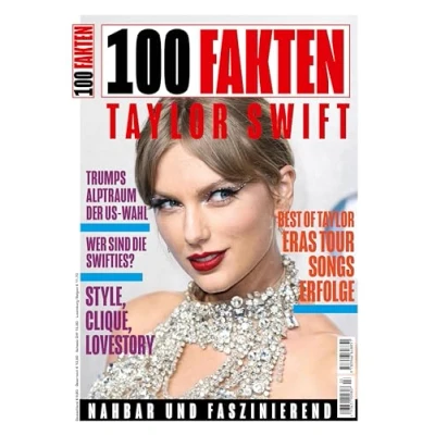Abbildung von 100 Fakten: Taylor Swift: Alle News und Storys über die Ikone Swift. The Eras Tour