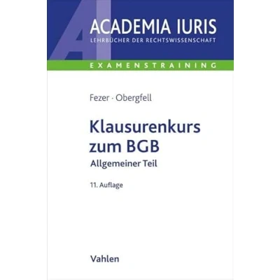 Abbildung von Klausurenkurs zum BGB: Allgemeiner Teil (Academia Iuris Examenstraining)
