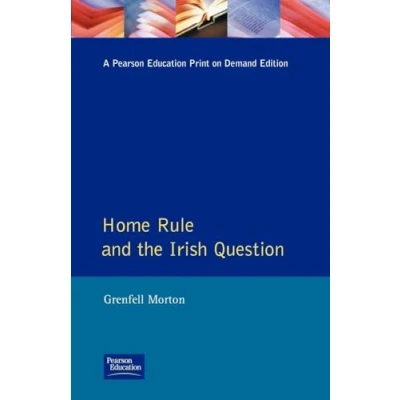 Abbildung von Home Rule and the Irish Question (Seminar Studies in History)