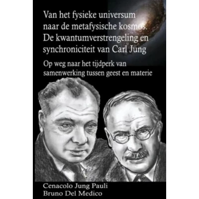 Abbildung von van het fysieke universum naar De metafysische kosmos. kwantumverstrengeling en synchroniciteit Carl Jung: Op weg tijdperk samenwerking tussen geest materie