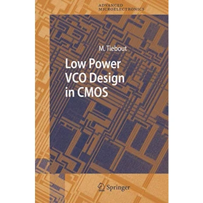Abbildung von Low Power VCO Design in CMOS (Springer Series Advanced Microelectronics, Band 20)