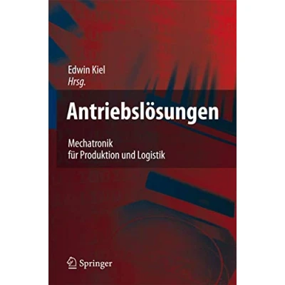 Abbildung von Antriebslösungen: Mechatronik für Produktion und Logistik (VDI Buch)