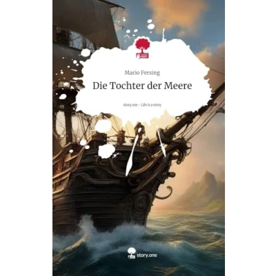 Abbildung von Die Tochter der Meere. Life is a Story story.one