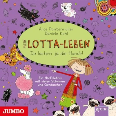Abbildung von Mein Lotta Leben. Da lachen ja die Hunde: CD Standard Audio Format, Hörspiel