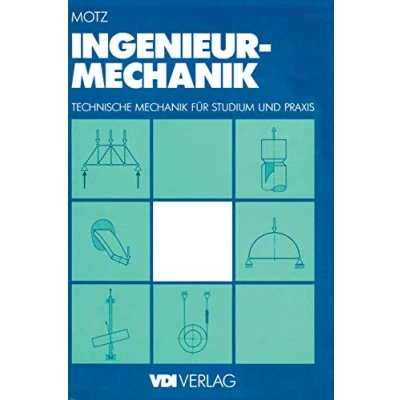 Abbildung von Ingenieur Mechanik: Technische Mechanik für Studium und Praxis (VDI Buch)