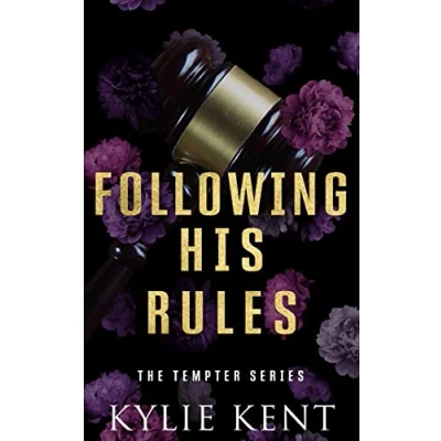 Abbildung von Following His Rules: A brother&#039;s best friend office romance (The Tempter Series, Band 1)