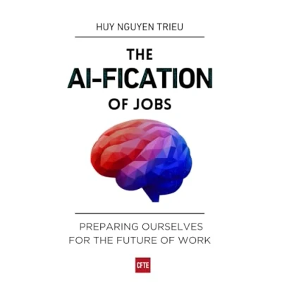 Abbildung von the AI fication of Jobs: Preparing Ourselves for Future Work