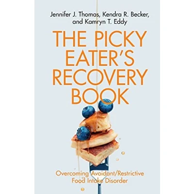 Abbildung von The Picky Eater&#039;s Recovery Book: Overcoming Avoidant/Restrictive Food Intake Disorder