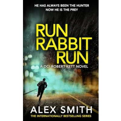 Abbildung von Run Rabbit Run: A Relentlessly Exciting British Crime Thriller (DCI Kett Thrillers, Band 5)