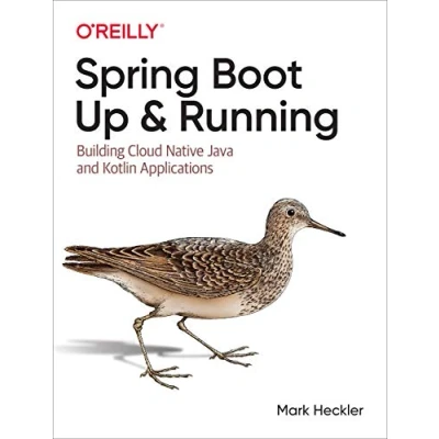 Abbildung von Spring Boot: Up and Running: Building Cloud Native Java Kotlin Applications