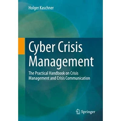 Abbildung von Cyber Crisis Management: The Practical Handbook on Management and Communication