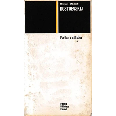 Abbildung von Dostoevskij. Poetica e stilistica (Piccola biblioteca Einaudi. Nuova serie, Band 203)