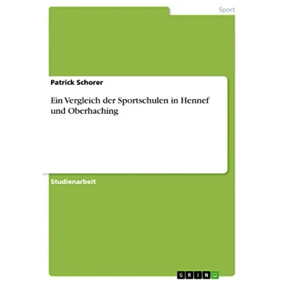 Abbildung von Ein Vergleich der Sportschulen in Hennef und Oberhaching