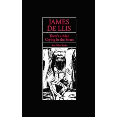 Abbildung von There&#039;s a Man Crying in the Street and Other Stories