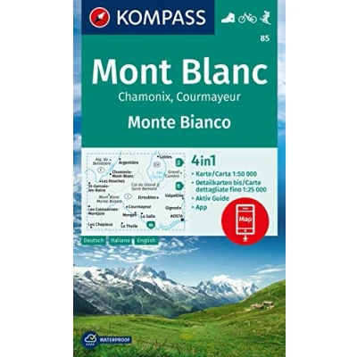 Abbildung von KOMPASS Wanderkarte 85 Mont Blanc / Monte Bianco 1:50.000: 4in1 mit Aktiv Guide und Detailkarten inklusive Karte zur offline Verwendung in der App. Fahrradfahren. Skitouren.