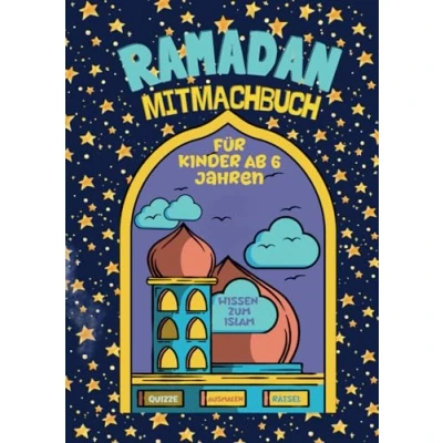 Abbildung von Ramadan Mitmachbuch: Muslimisches Beschäftigungsbuch für Kinder ab 6 Jahren