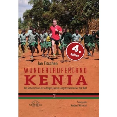 Abbildung von Wunderläuferland Kenia: Die Geheimnisse der erfolgreichsten Langstreckenläufer Welt