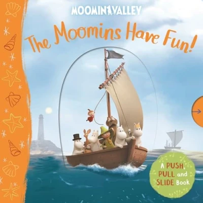 Abbildung von The Moomins Have Fun! A Push, Pull and Slide Book
