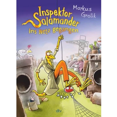 Abbildung von Inspektor Salamander Ins Netz gegangen: Der neue Comic Roman voller Witz und Action Zurück auf dem Schrottplatz mit lässigen Ermittler Duo (Die Reihe, Band 2)