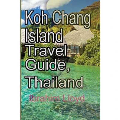 Abbildung von Koh Chang Island Travel Guide, Thailand: Asia, Thailand Tourism