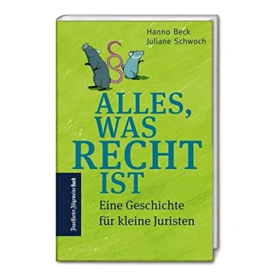Abbildung von Alles, was Recht ist: Eine Geschichte für kleine Juristen. Unsere Demokratie verständlich Kinder ab 6 Jahren erklärt anlässlich von 70 Grundgesetz.: Warum unser Rechtsstaat so wichtig ist