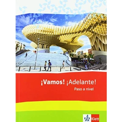 Abbildung von ¡Vamos! ¡Adelante! Paso a nivel. Abschlussband: Schulbuch 3. Lernjahr (3. FS) / 5. (2. (¡Vamos! Abschlussband, Ausgabe 2. Fremdsprache ab 2016)