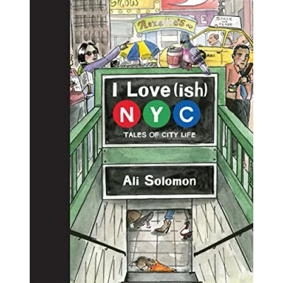 Abbildung von I Love(ish) New York City: Tales of City Life