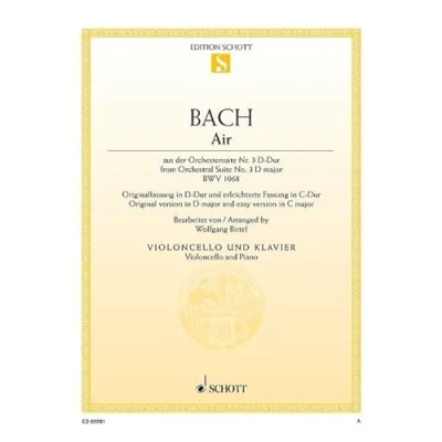 Abbildung von Air: aus der Orchestersuite Nr. 3. BWV 1068. Violoncello und Klavier.: from the Orchestral Suite No. cello and piano. (Edition Schott Einzelausgabe)