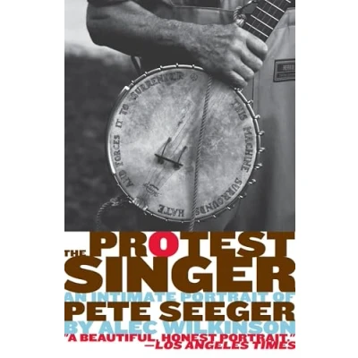 Abbildung von The Protest Singer: An Intimate Portrait of Pete Seeger