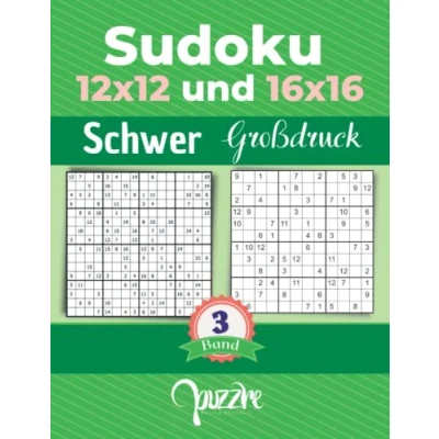Abbildung von Sudoku 12x12 und 16x16 Schwer Großdruck band 3: Logikspiele Rätselbuch Varianten Mit Lösungen