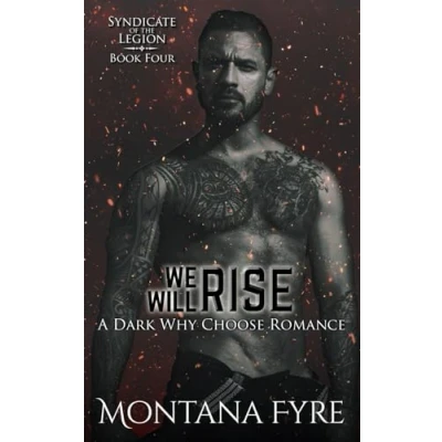 Abbildung von We Will Rise: A Dark Why Choose Romance (Syndicate of the Legion, Band 4)