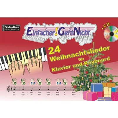 Abbildung von Einfacher! Geht Nicht: 24 Weihnachtslieder für Klavier und Keyboard mit CD: Das besondere Notenheft Anfänger